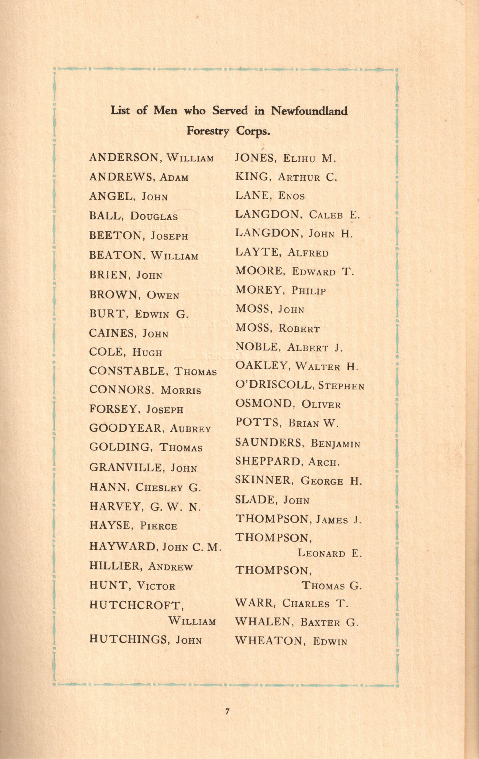 A reproduction of page seven of the booklet. The names of the 50 men who served in the Newfoundland Forestry Corps are printed in capital letters, alphabetized by last name, and listed in two columns. The text and title are surrounded by a decorative frame.
