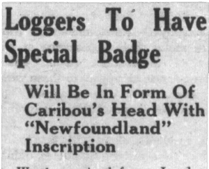 A single-column newspaper headline is written in two parts. The headings proclaim that the special badge for the N O F U includes a caribou head with “Newfoundland” inscribed on it.