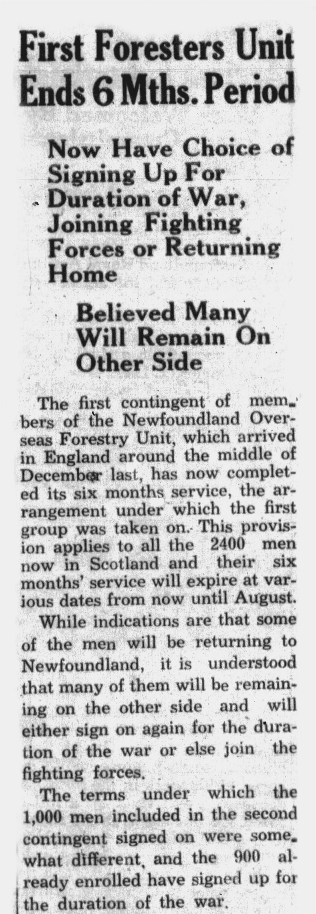 A single-column newspaper article announcing the end of the initial term of N O F U service. One subtitle notes that the men now have the choice of signing up for the duration of the war, joining fighting forces or returning home.